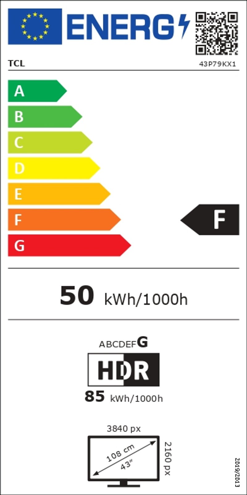 Étiquette énergétique européenne pour le téléviseur TCL 43P79K : classé F, 50 kWh/1000h d'utilisation (standard), 85 kWh/1000h (HDR), 43 pouces, 4K UHD, 2160p.