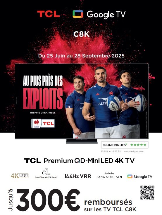 Trois joueurs de rugby en bleu se tiennent devant un téléviseur ; l'offre promotionnelle TCL C8K et Google TV, valable jusqu'à AVRIL 2025, est affichée.
