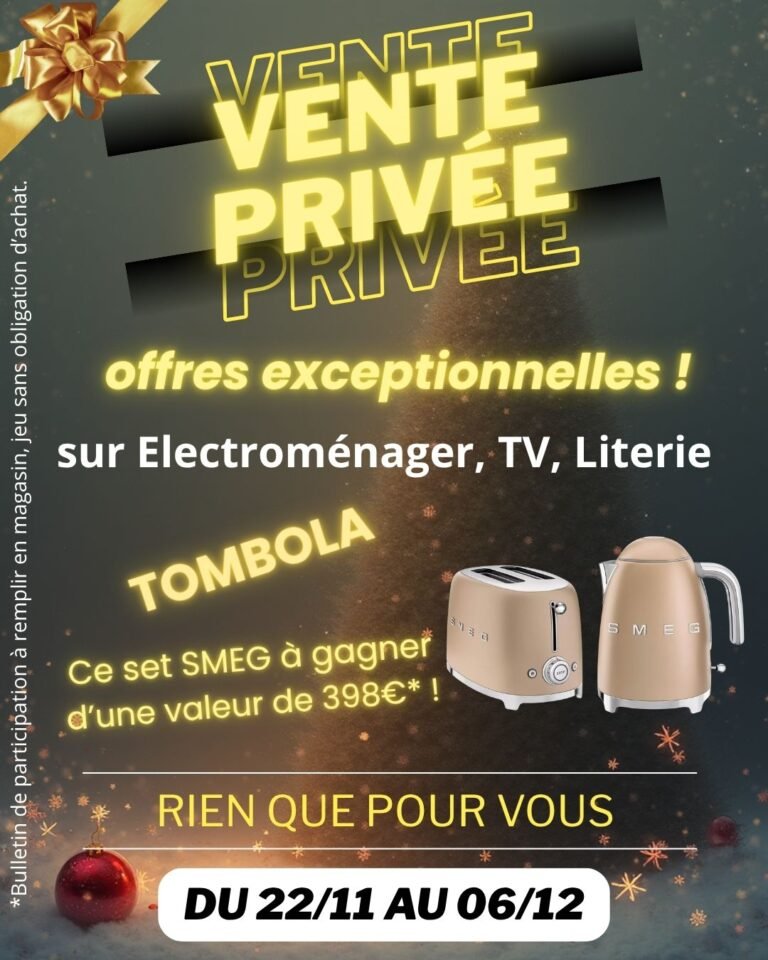 VENTE PRIVÉE : Profitez de remises exceptionnelles sur l'électroménager, la TV, la literie et tentez de gagner un set SMEG, du 22/11 au 06/12.