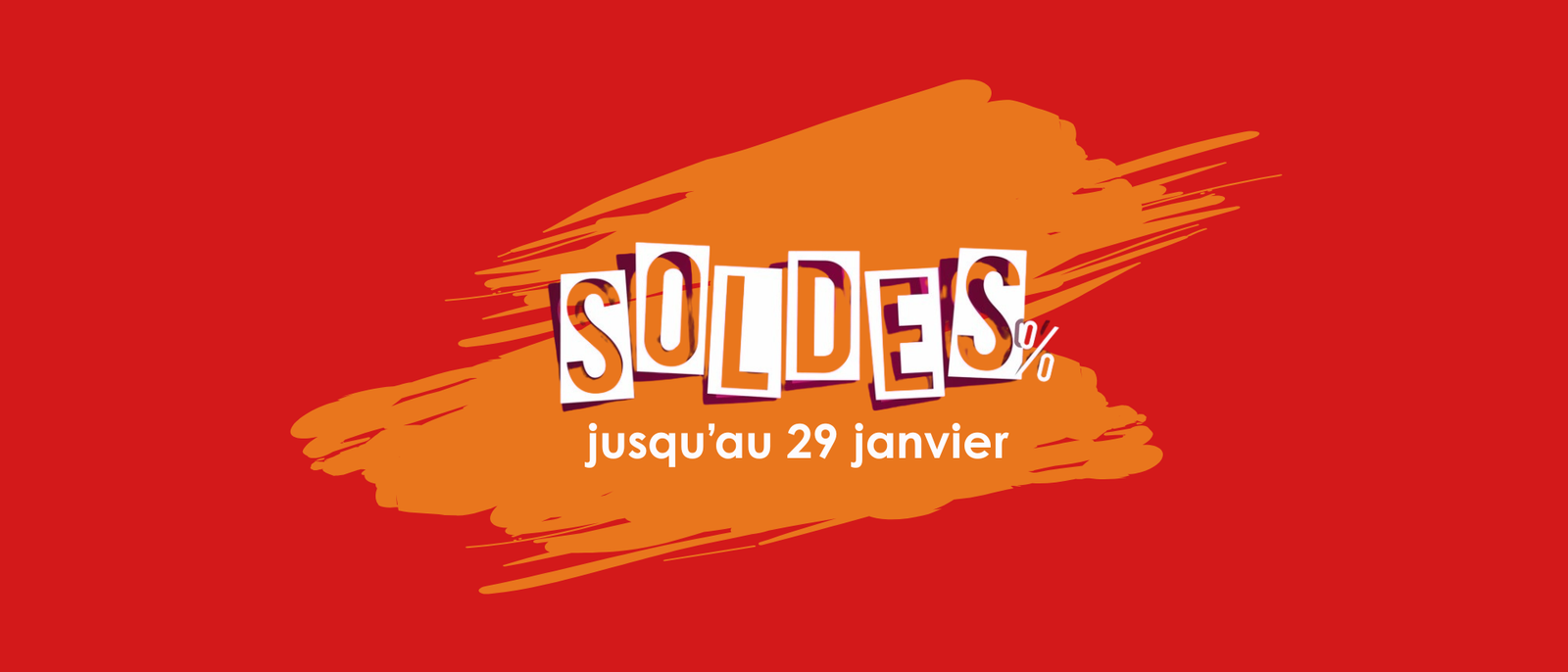 Texte français "SOLDES jusqu'au 29 janvier" sur une tache de peinture orange sur fond rouge, parfait pour les bannières soldes.