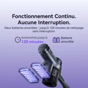 L'aspirateur à main NARWAL est livré avec deux batteries amovibles, offrant jusqu'à 120 minutes de nettoyage ininterrompu.