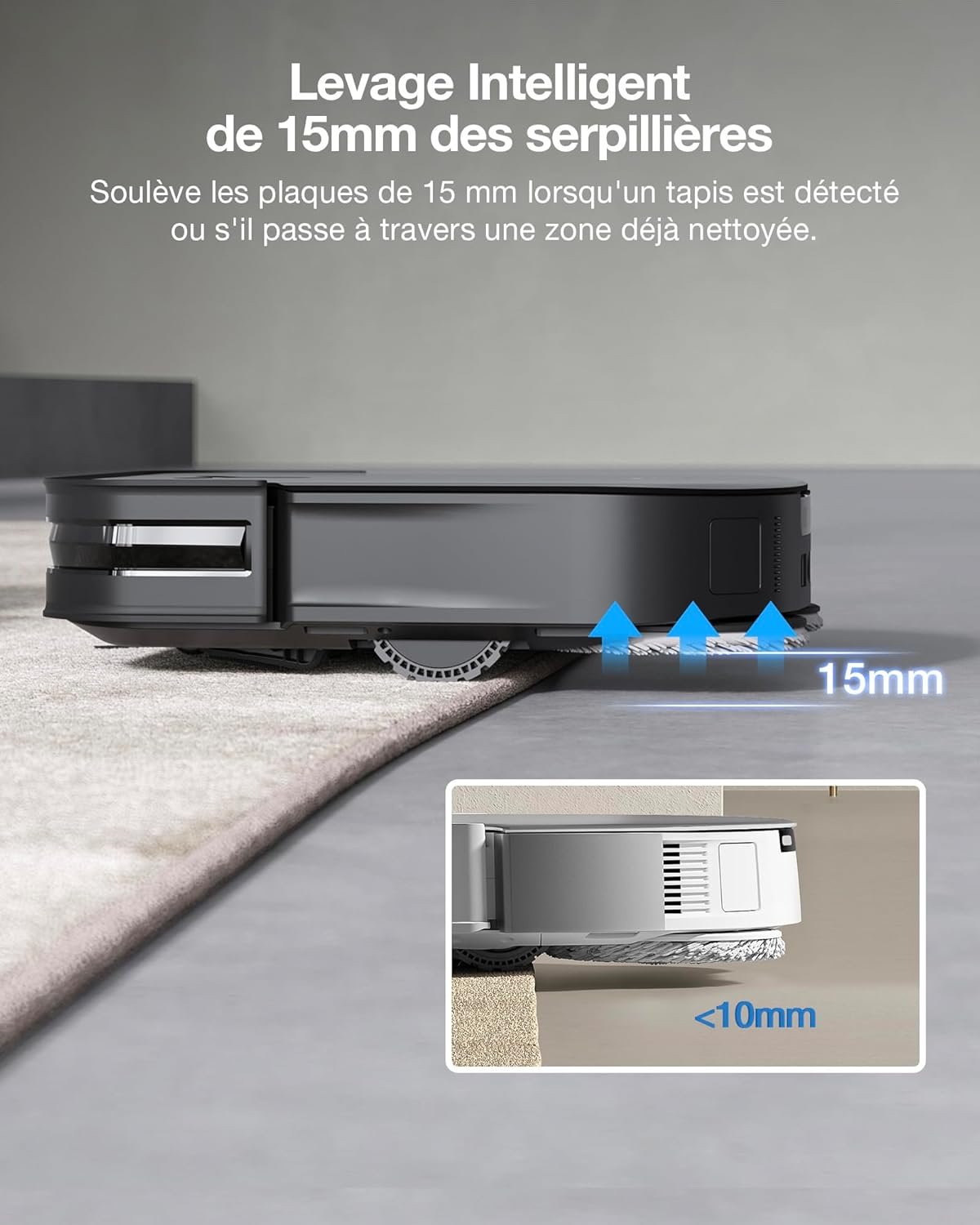 L'ECOVACS X2 COMBO soulève son balai de 15 mm lorsqu'il détecte de la moquette, tandis que l'encart montre que le balai combo se soulève de moins de 10 mm sur les sols durs.