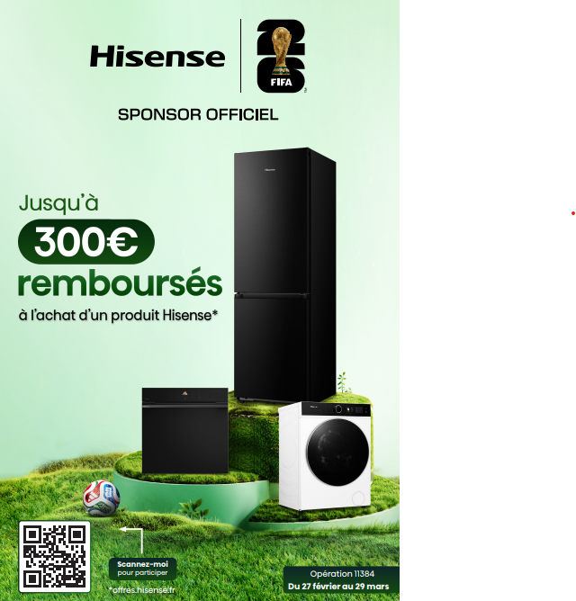 Hisense FIFA promo : jusqu'à 300€ de REMBOURSÉS sur une sélection d'appareils HISENSE - réfrigérateur, lave-linge, lave-vaisselle et TV présentés.