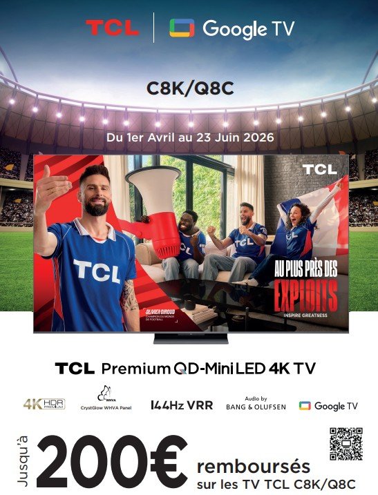 Affiche promotionnelle pour le téléviseur TCL C8K QD-Mini LED 4K à l'effigie des supporters de football et jusqu'à 200€ d'offre de cashback. Offre valable jusqu'à JANV 2026.