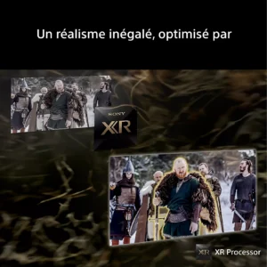 Images contrastant des visuels TV de qualité inférieure et supérieure avec le texte : " Un réalisme inégalé, optimisé par le XR Processor TRUE du SONY K-65XR7M2 TRUE. .