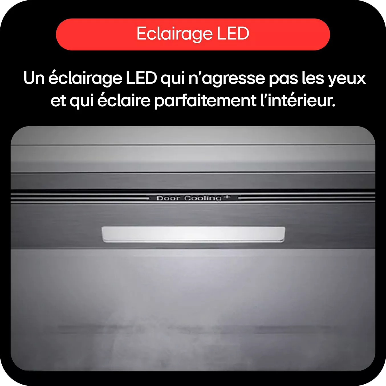 Une douce lumière LED, placée sous un panneau « Door Cooling+ », éclaire délicatement l'intérieur épuré, soulignant ainsi le style contemporain du LG GBBW322DPY.