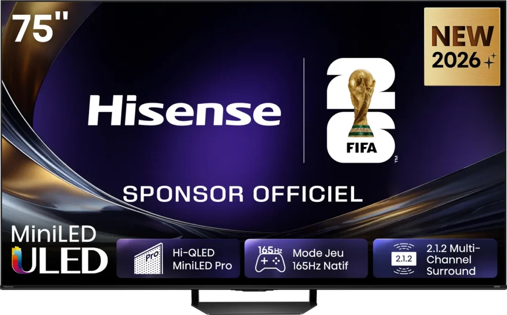 Bien sûr ! Voici la phrase révisée en fonction des informations fournies sur votre produit : La publicité pour le HISENSE 75U7S PRO met en avant son impressionnante technologie MiniLED ULED, avec le logo de la FIFA 2026 et les informations relatives aux sponsors officiels bien en évidence sur l'écran de 75 pouces.