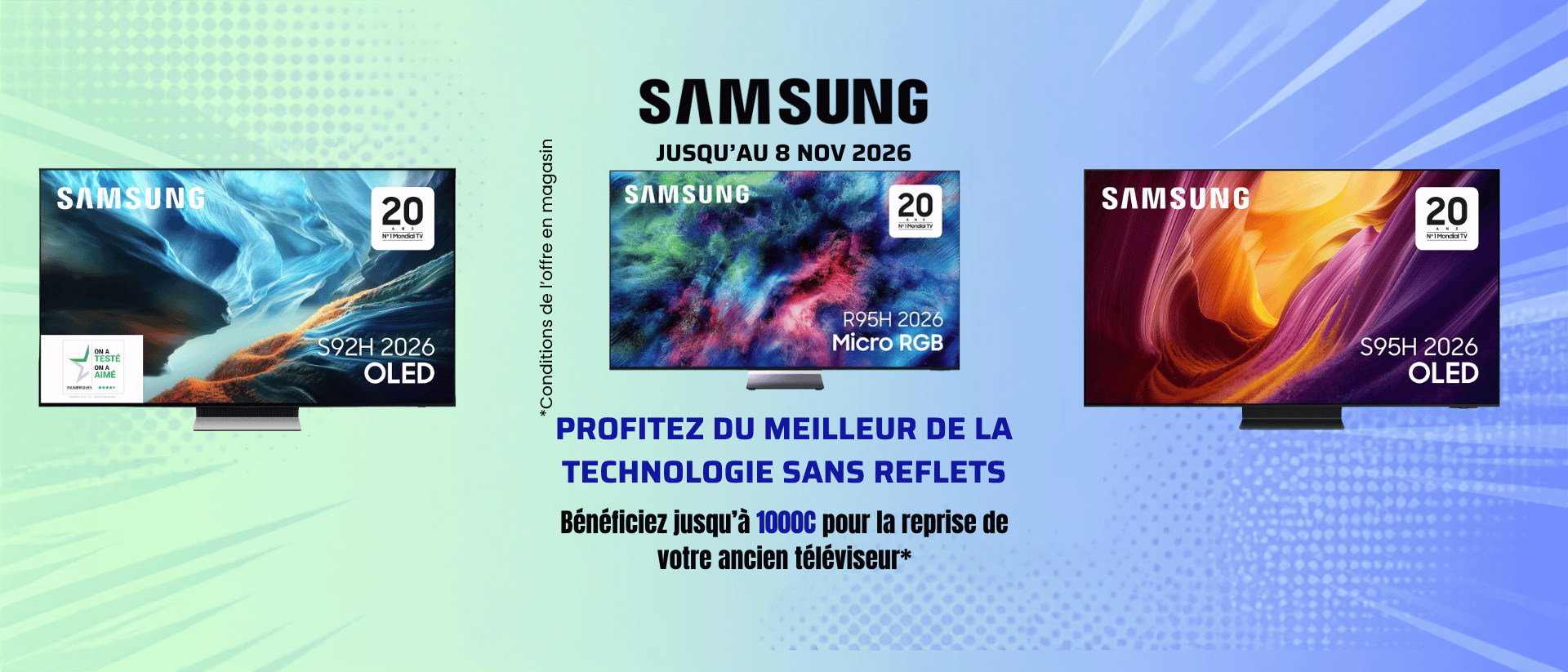 Trois téléviseurs OLED Samsung sont exposés, mettant en avant des offres spéciales et des promotions exclusives « Samsung Reprise 2026 » valables jusqu'au 8 novembre 2026.